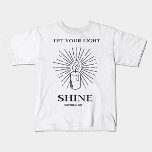 "Let Your Light Shine" Kids T-Shirt